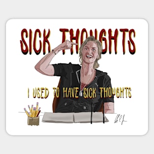 Role Models:  Sick Thoughts Sticker